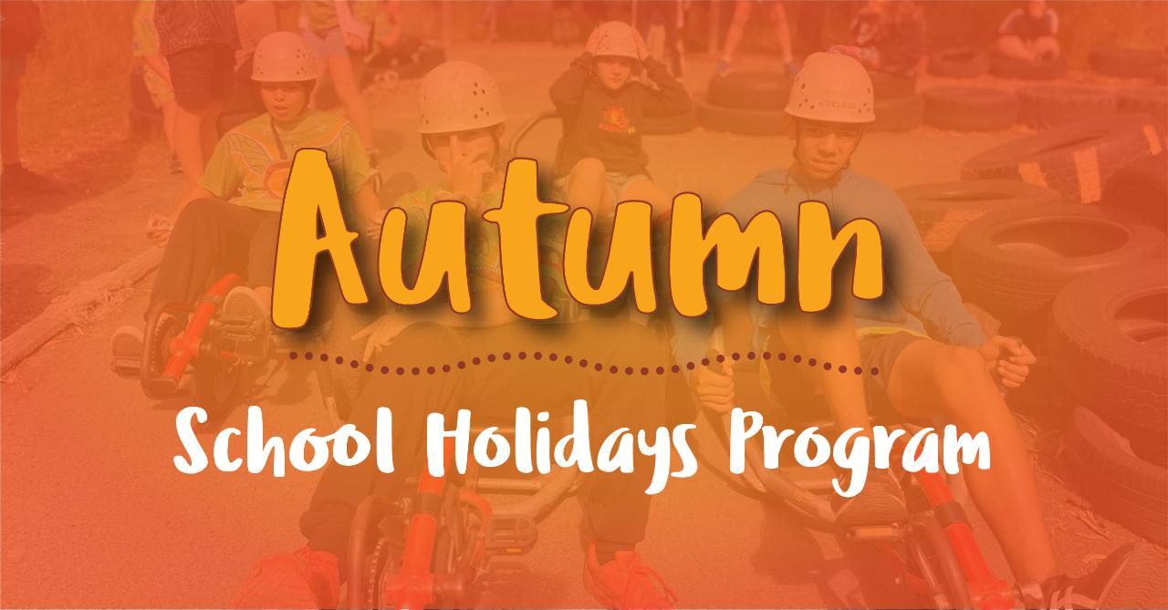 School Holiday Program (Autumn 2023) 4 Days