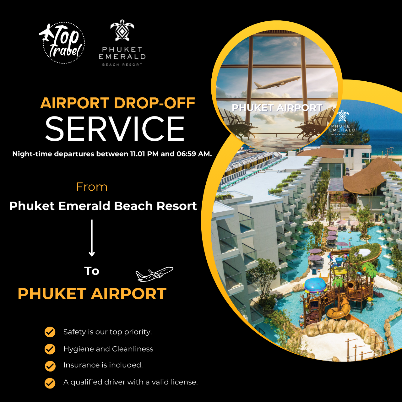 Airport Drop-off (Phuket Emerald Beach Resort to Phuket Airport) - Available for departures between 11.01 PM and 06:59 AM.