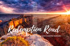 Redemption Road: A Spiritual Journey though Arizona and the Southwest