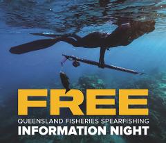 Queensland Fisheries Spearfishing Information Night - Gold Coast 