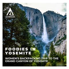 Backpacking: Foodies in Yosemite - Glen Aulin