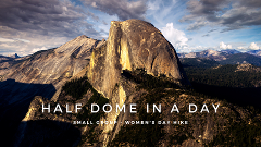 Half Dome Summit Day Hike