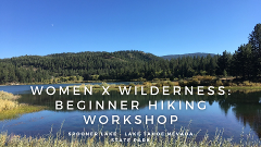 Workshop: Beginner Hiking - Lake Tahoe Nevada State Park - Spooner Lake