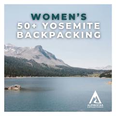 Backpacking: 50+ Young Lakes - Yosemite