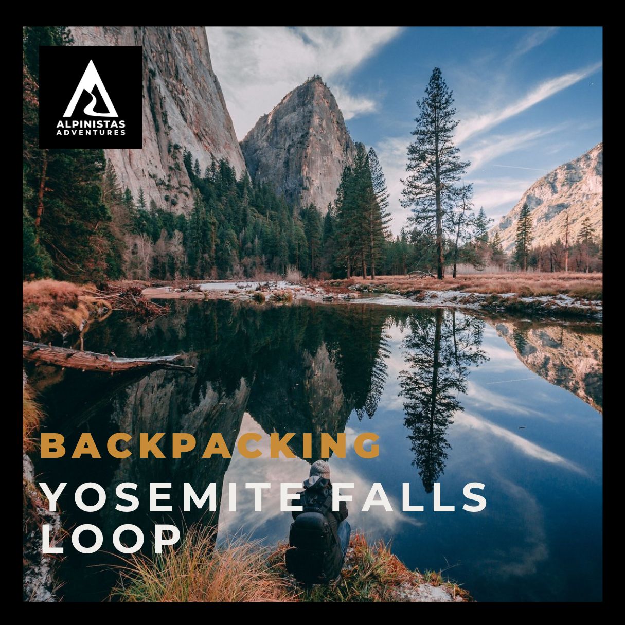 Backpacking: Yosemite Falls Loop