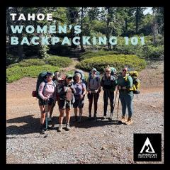 Backpacking 101: Tahoe National Forest