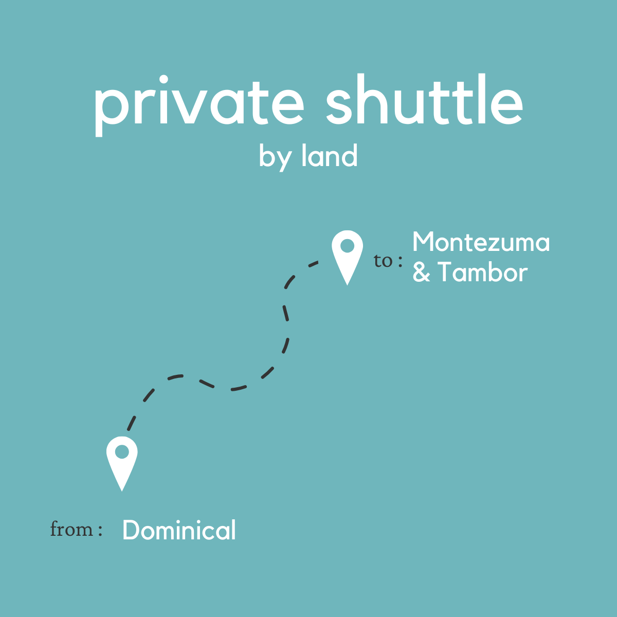 To Montezuma & Tambor From Dominical (Private) (By Land)