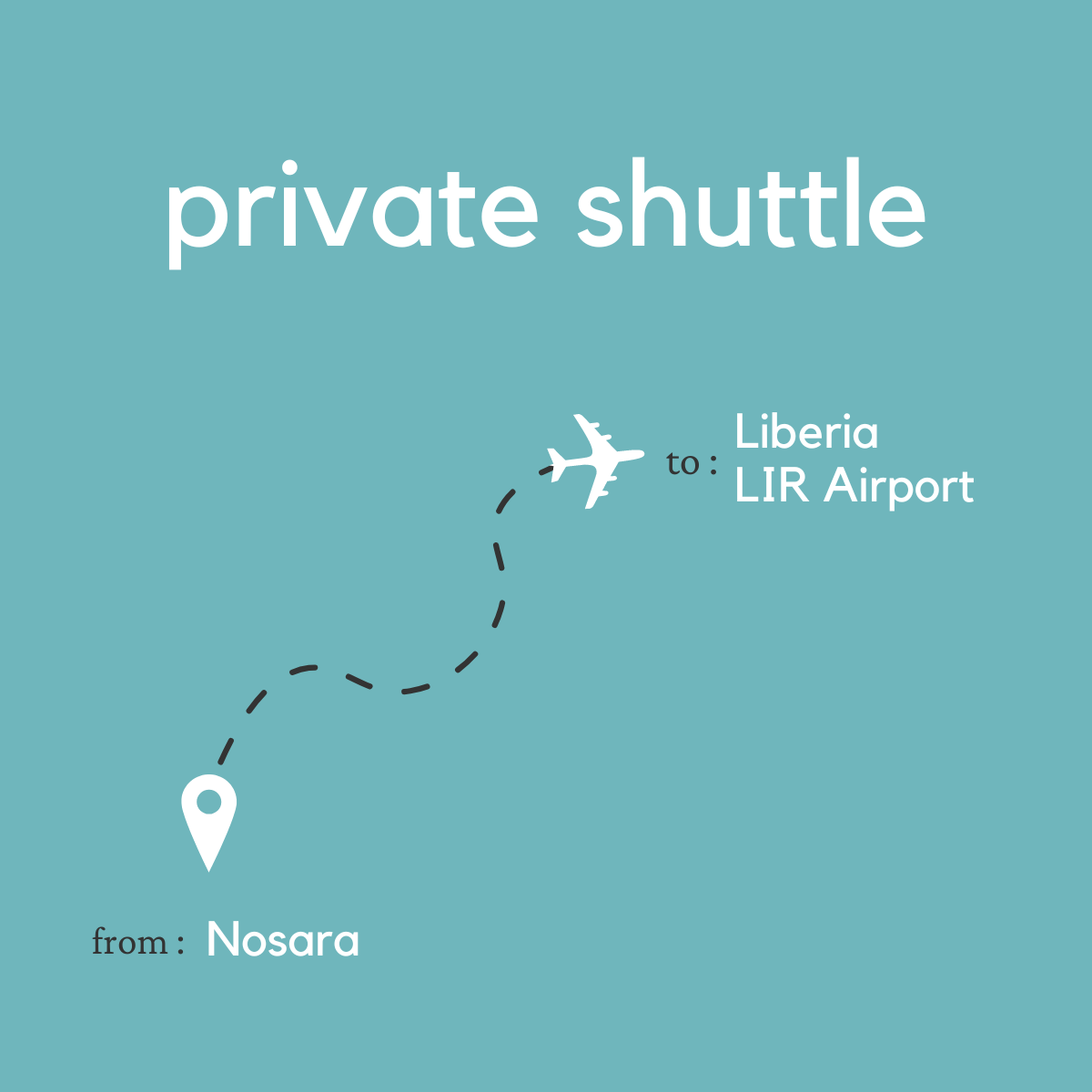 To Liberia Area & Daniel Oduber Quiros International Airport (LIR) From Nosara (Private)