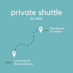 To Montezuma & Tambor From La Fortuna & Arenal Volcano (Private) (By Land)