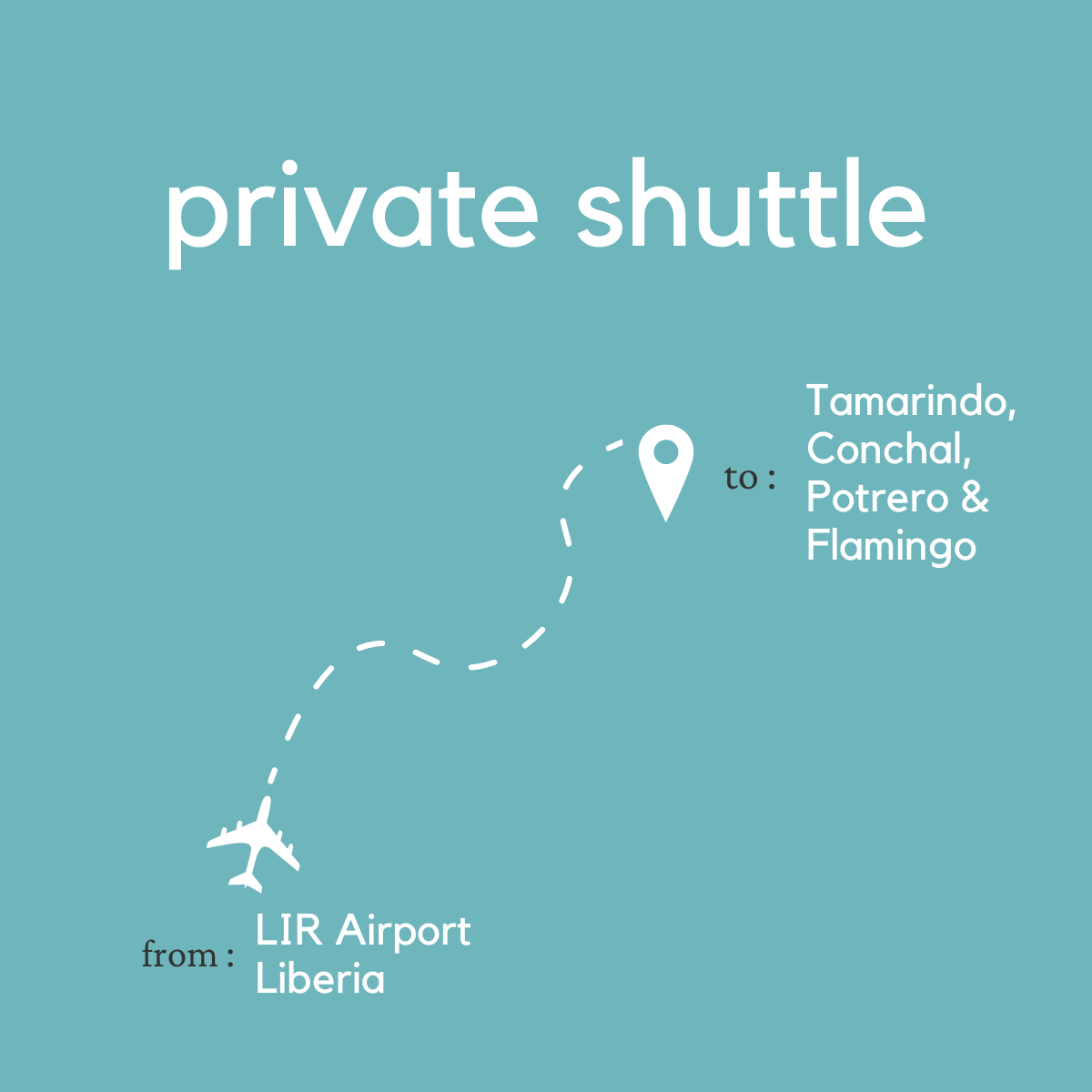 To Tamarindo, Conchal, Potrero & Flamingo From Liberia Area & Daniel Oduber Quirós International Airport (LIR) (Private)