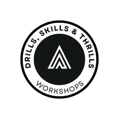 Drills, Skills and Thrills: 3 Day Workshop