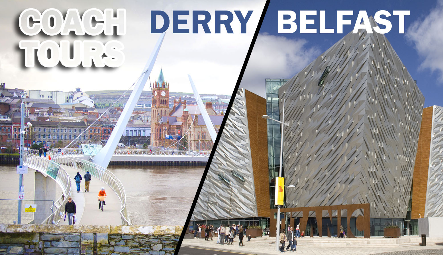 Coach Tour of Derry (£50) / Belfast (£70)