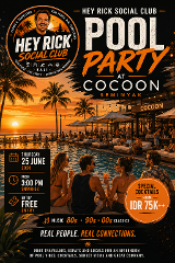 Hey Rick Social Club - Pool Party at Cocoon Seminyak