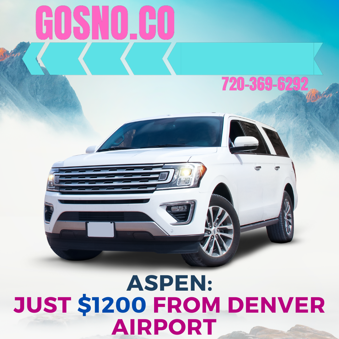 Denver Airport  to Aspen $1200 one way - up to 6 passengers