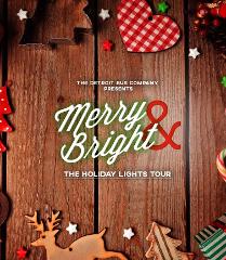 Merry & Bright: The Detroit Holiday Lights Tour