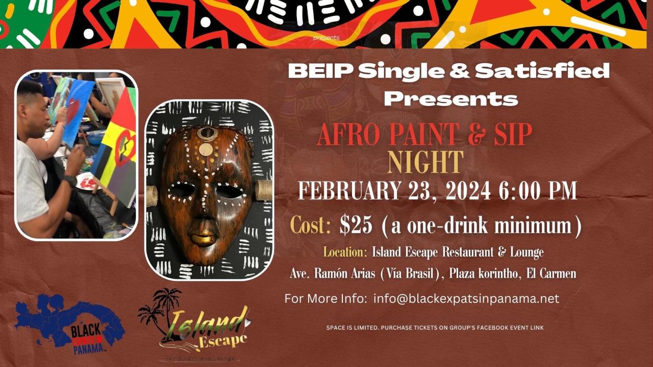  AFRO PAINT & SIP (BEIP Single & Satisfied)