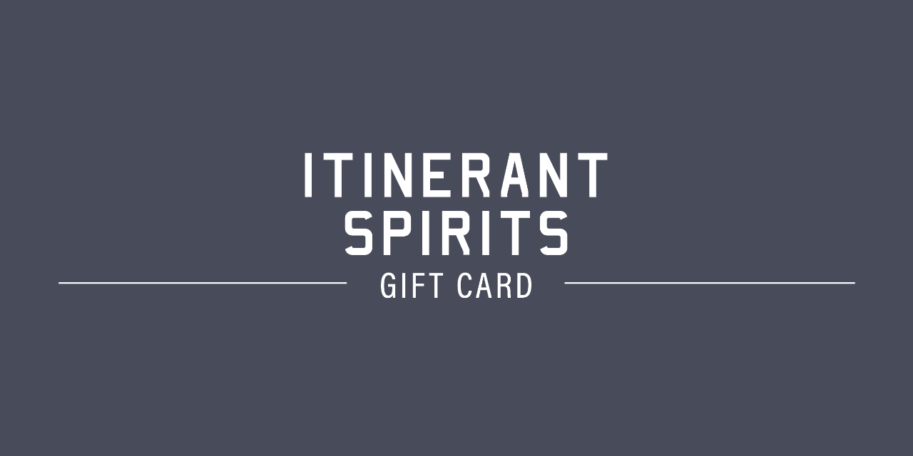 Itinerant Spirits eGift Card