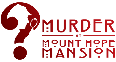 Mount Hope Estate & Winery - Murder Mystery