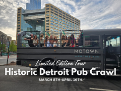 Historic Detroit Bar Crawl - Limited Edition - March 8th-April 16th