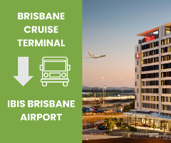 11:05AM SHUTTLE - BRISBANE CRUISE TERMINAL to IBIS BRISBANE AIRPORT
