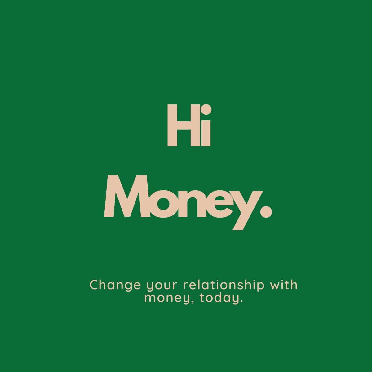 Hi Money! Workshop