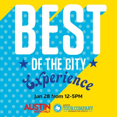 Best of the City with Austin Monthly!