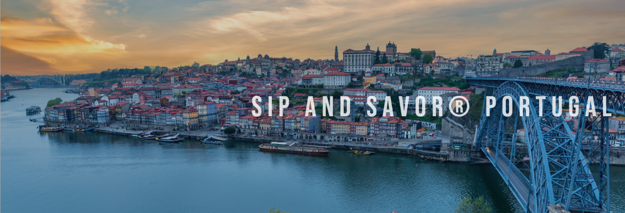 Sip & Savor Portugal Tour