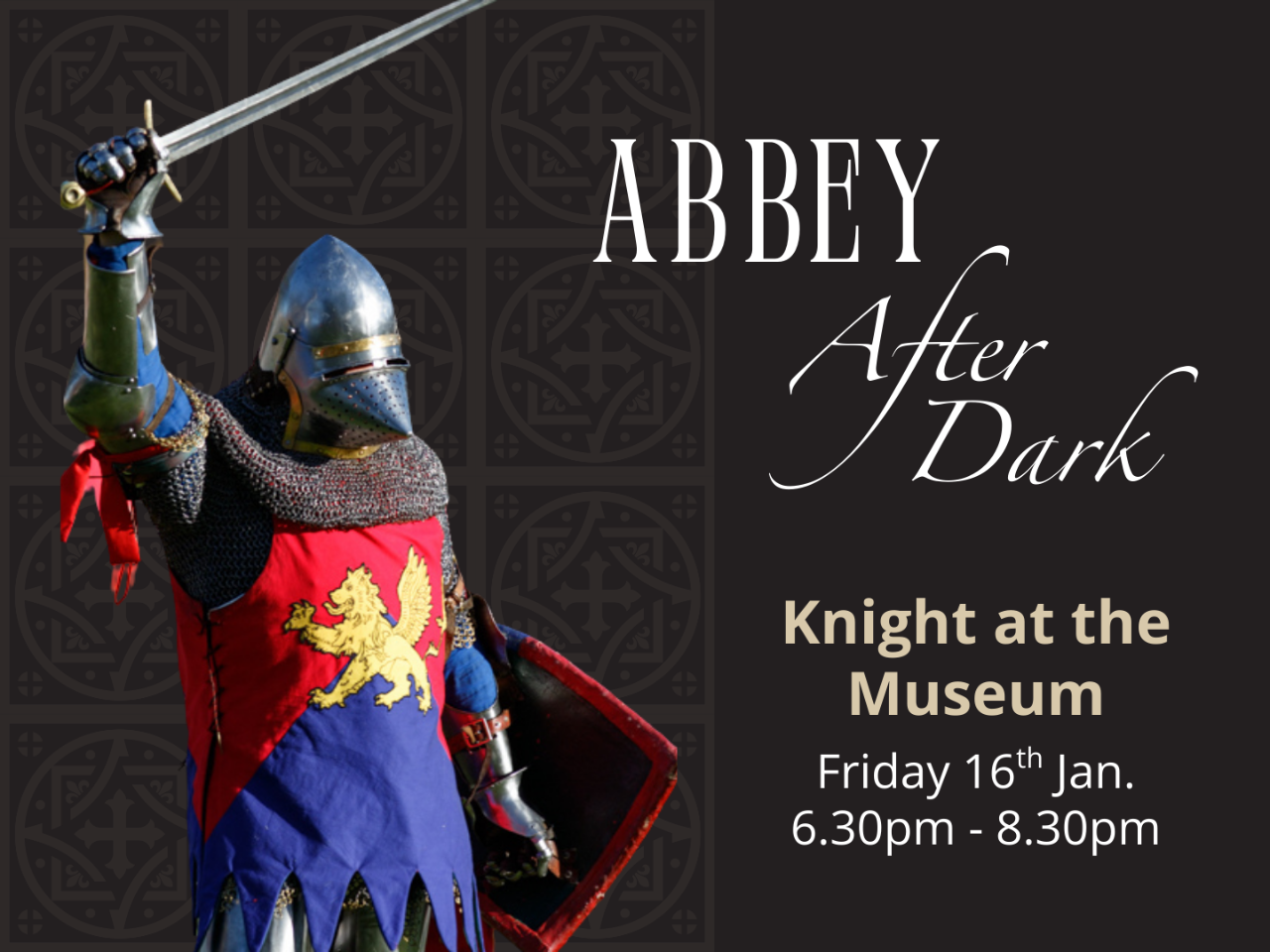 Abbey After Dark - Knight at the Museum | Jan 16th