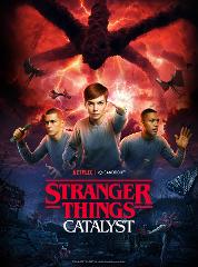 Stranger Things - Catalyst
