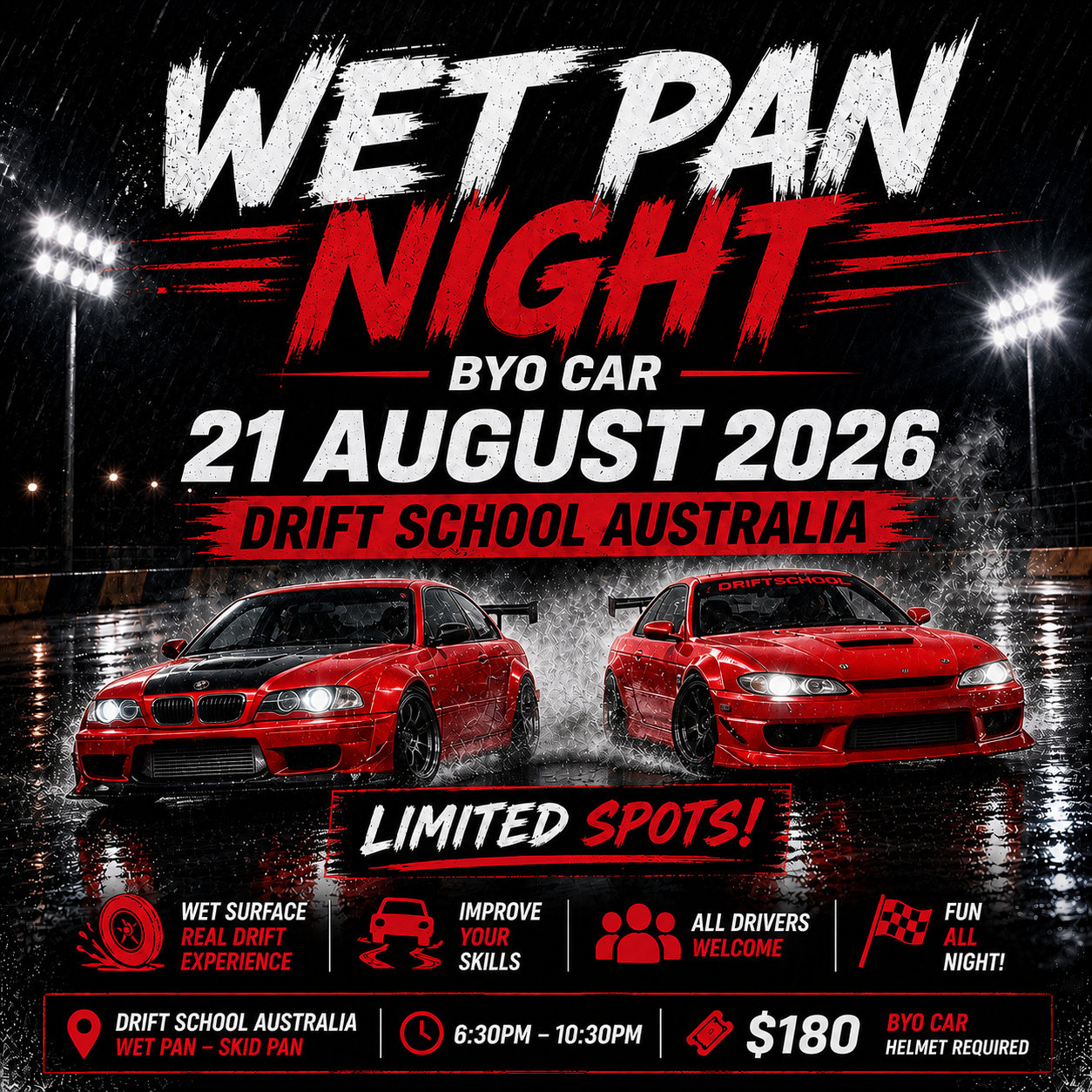 FRIDAY 21ST AUGUST - DSA Twilight Drift (OPEN WET PAN)