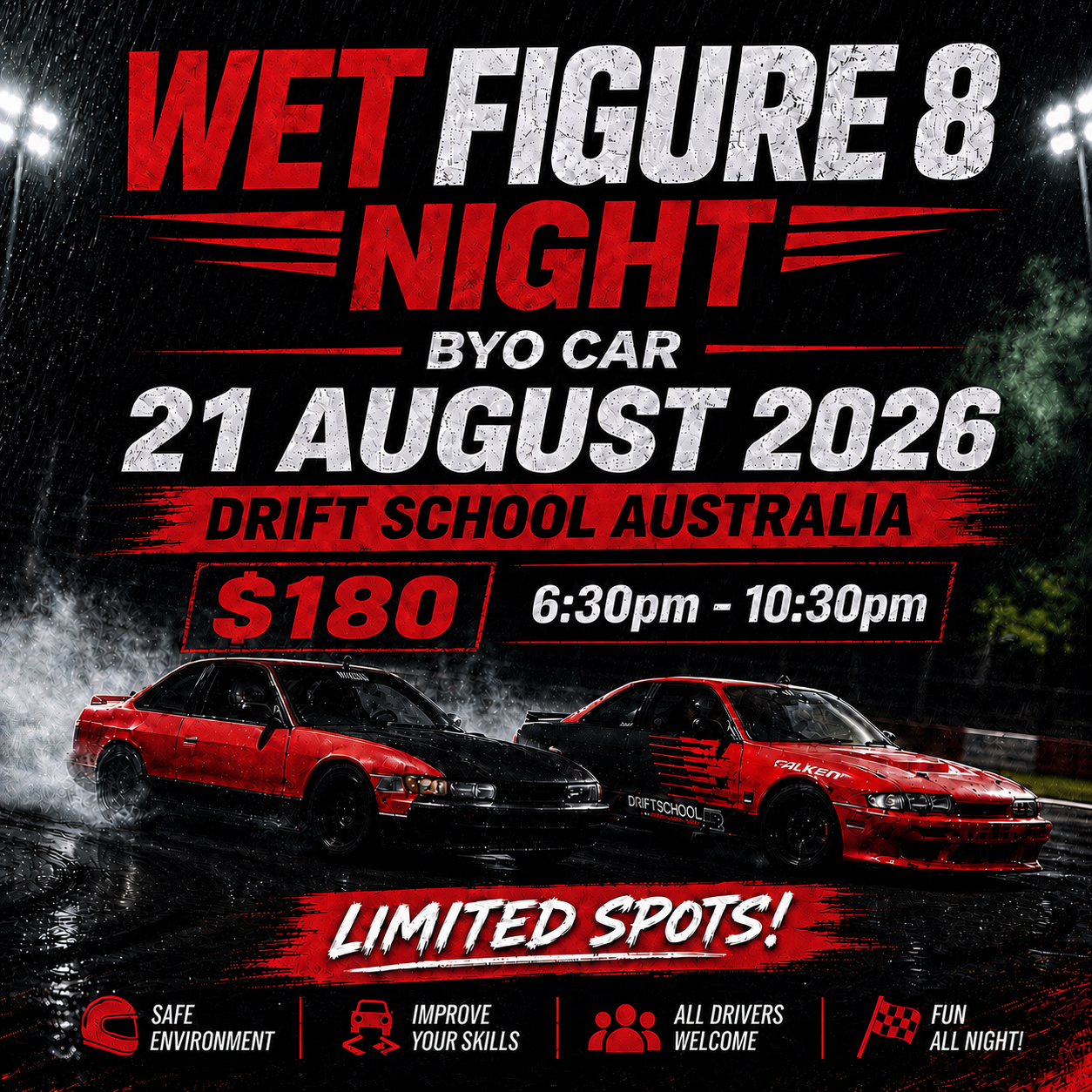 FRIDAY 21ST AUGUST - DSA Twilight Drift (WET FIGURE-8 TRACK)