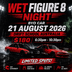 FRIDAY 21ST AUGUST - DSA Twilight Drift (WET FIGURE-8 TRACK)