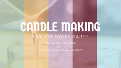 Taylor Swift Candle Making Party