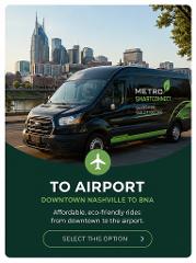 Nashville Downtown & West End to BNA Shuttle Service Only $20
