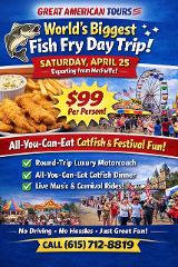World’s Biggest Fish Fry Day Trip