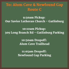Route C - One-way Alum Cave /Newfound Dropoff - 10:50am 