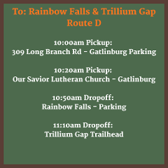 Route D - One way Rainbow Falls/Trillium Gap Dropoff - 10:50am