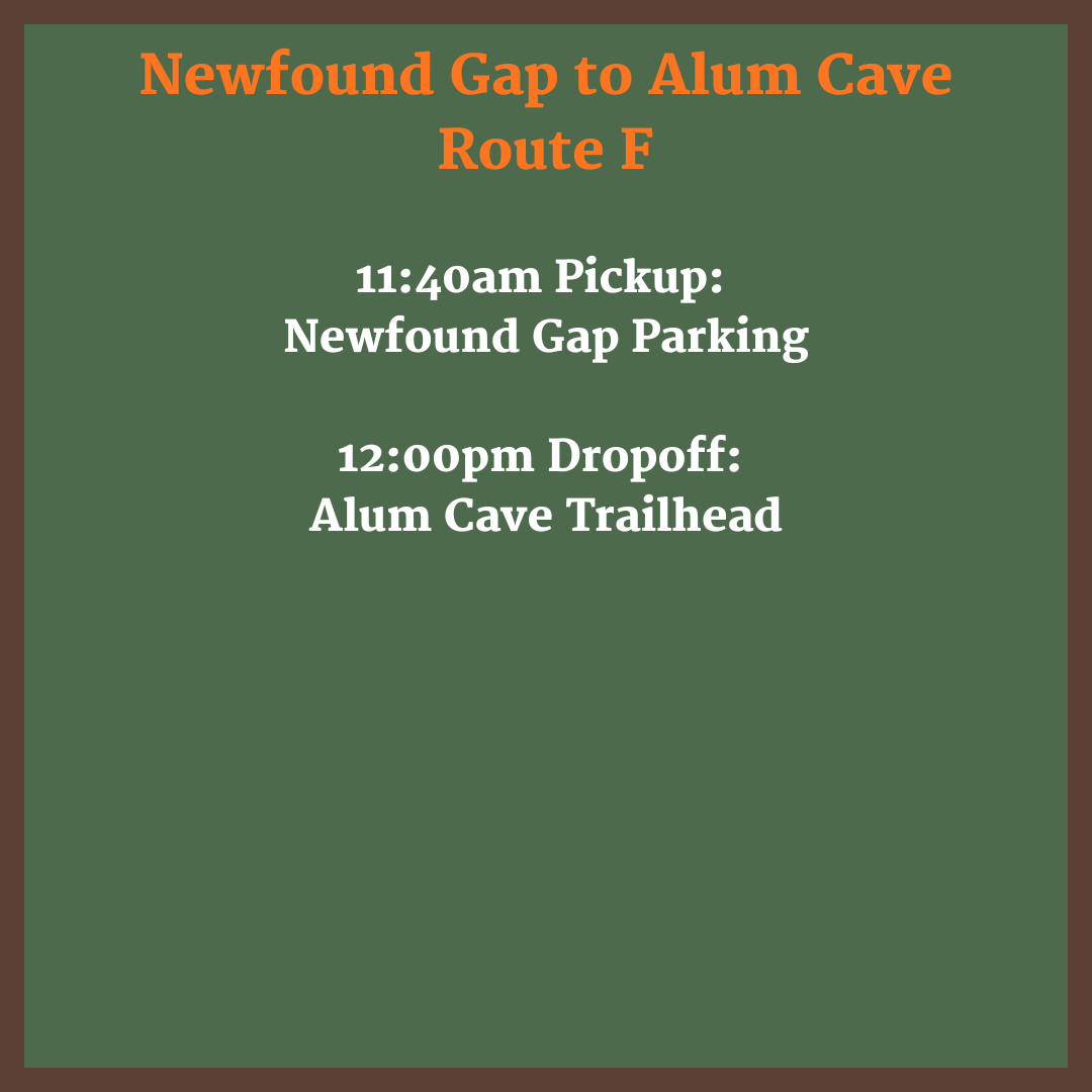 Route F - Newfound Gap to Alum Cave 11:40am