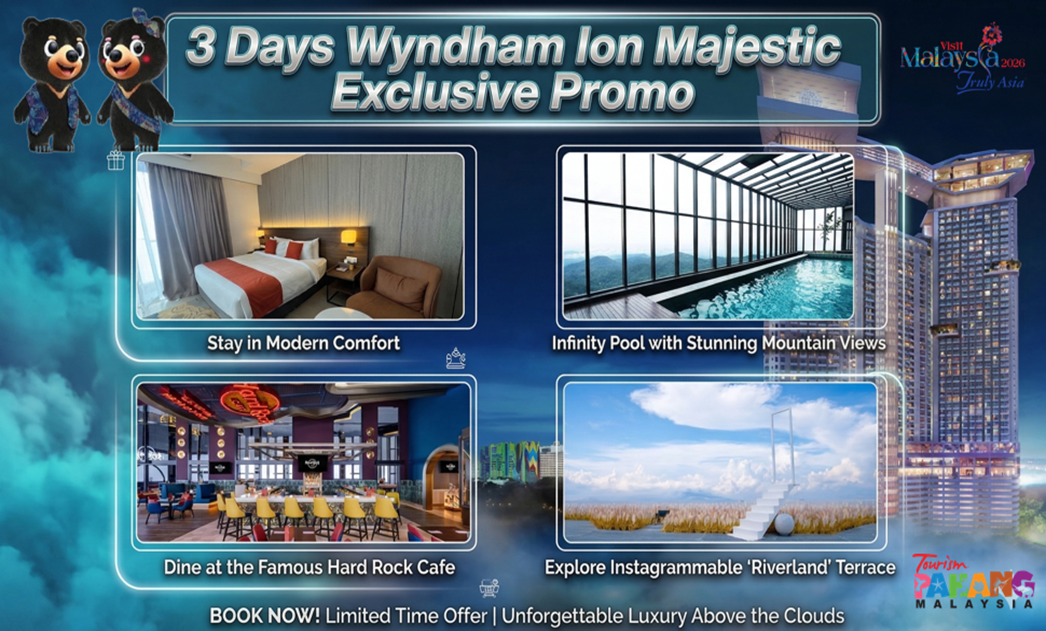 3 Days Wyndham Ion Majestic Special Promotion