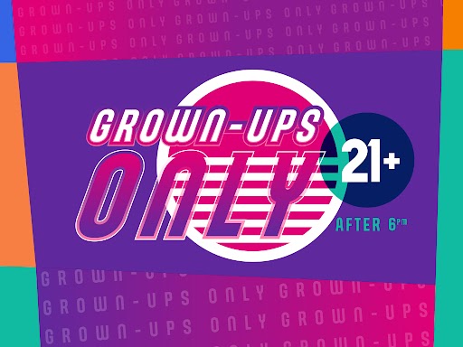 5/28/26: Grown-Ups Only