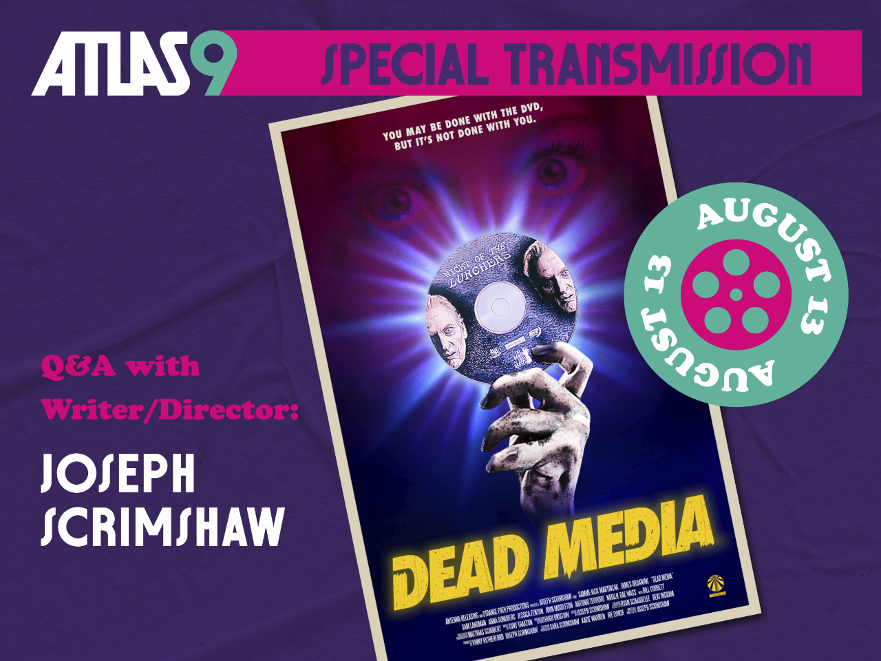 8/13/26: DEAD MEDIA - Roadshow Screening with Writer/Director Joseph Scrimshaw