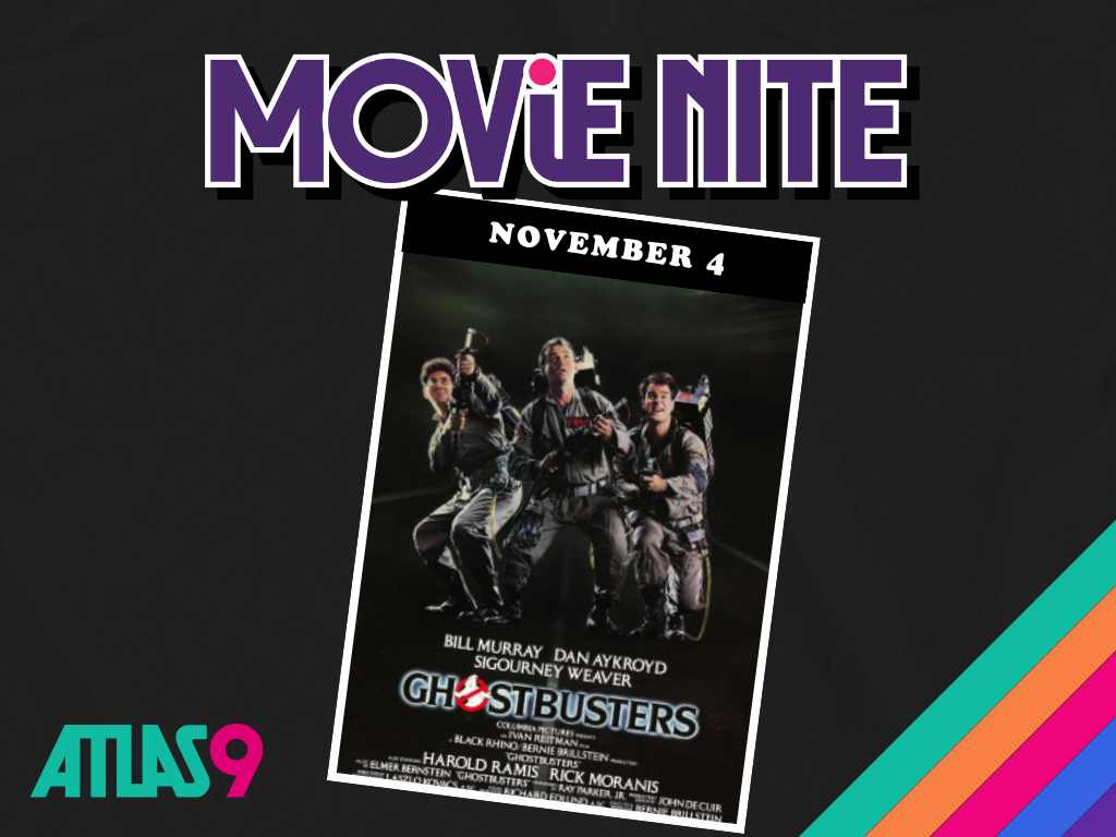 11/4/26: Movie Nite - GHOSTBUSTERS