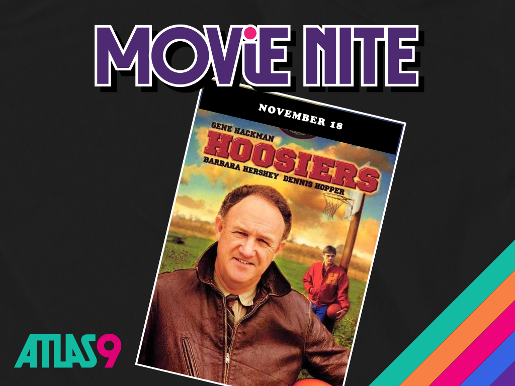 11/18/26: Movie Nite - HOOSIERS