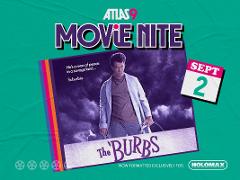 9/2/26: Movie Nite - THE BURBS 