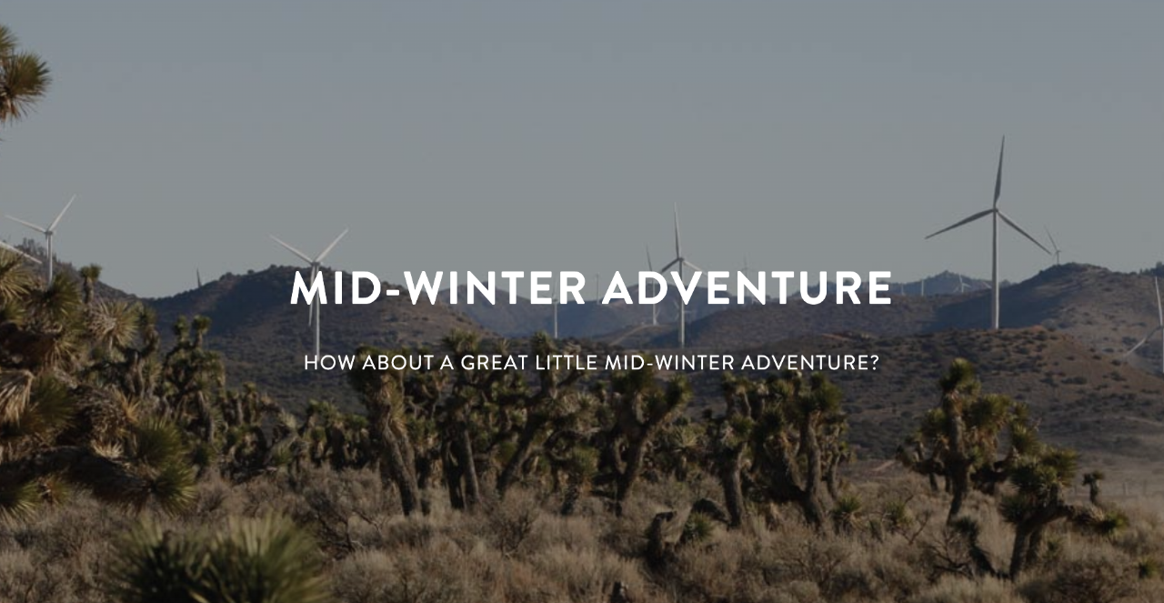 Mid Winter Adventure