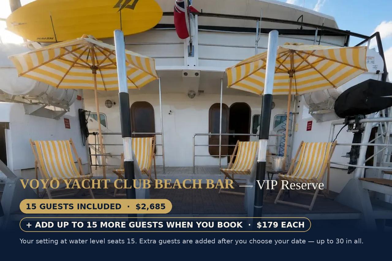 VOYŌ Yacht Club Beach Bar — VIP Reserve