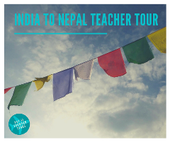 India to Nepal Teacher Tour