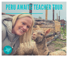 Peru Teacher Tour