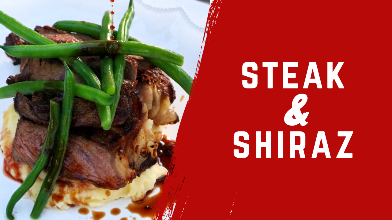 Steak and Shiraz