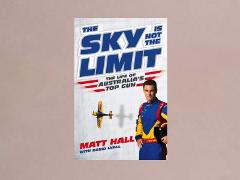 "The Sky is Not the Limit" - The Life of Australia's Top Gun